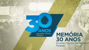 Leia mais sobre o artigo AESabesp promoverá edição histórica de 30 anos do Encontro Técnico/Fenasan 2019